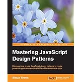 Mastering JavaScript Design Patterns