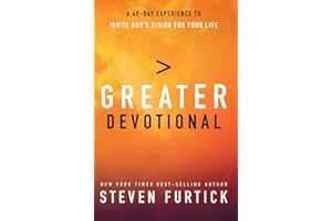 Greater Devotional: A Forty-Day Experience to Ignite God's Vision for Your Life
