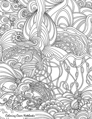 Download Coloring Cover Notebook ( Deep Sea | Wide Ruled): Notebook for writing, journaling, and notetaking, with coloring design on cover for therapeutic, ... Coloring Notebooks, Sketchbooks and Journals)