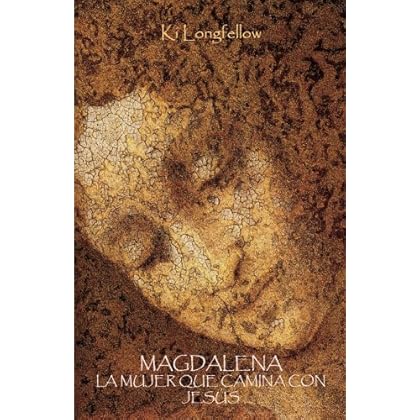 Magdalena, la mujer que camina con Jesús Magdalena, la mujer que camina con Jesús