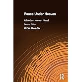 Peace Under Heaven: A Modern Korean Novel