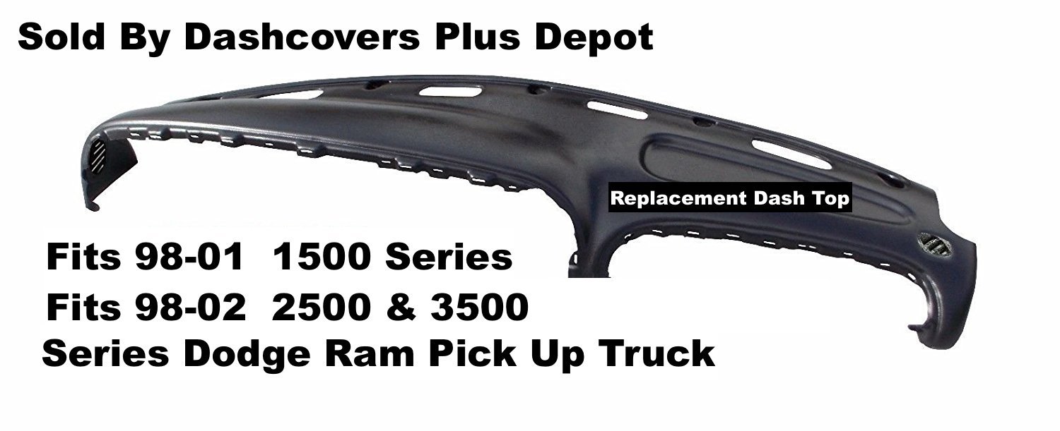 98-01 Dodge Ram 1500-3500 Series Dash Top Replacement 2002 Ram 2500 & 3500 Series