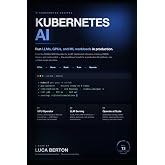 Kubernetes AI: Run LLMs, GPUs, and ML Workloads in Production