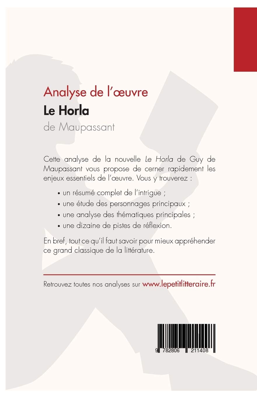 Amazon Com Le Horla De Guy De Maupassant Analyse De L Oeuvre Comprendre La Litterature Avec Lepetitlitteraire Fr Fiche De Lecture French Edition 9782806211408 Jooris Vincent Vincent Gouveia Erika De Lepetitlitteraire Books