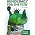 Democracy for the Few