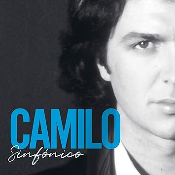 Camilo Sesto Camilo Sinfonico Amazon Com Music