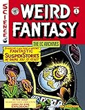 The EC Archives: Weird Fantasy Volume 1 by Bill Gaines, Al Feldstein
