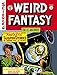 The EC Archives: Weird Fantasy Volume 1 by Bill Gaines, Al Feldstein