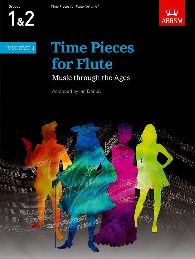Time Pieces for Flute, Volume 1: Music through the Ages in 3 Volumes (Time Pieces (ABRSM))
