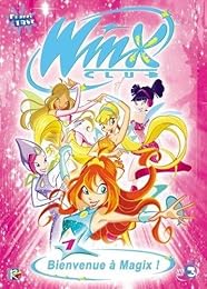 Winx Club - 1 - Bienvenue À Magix