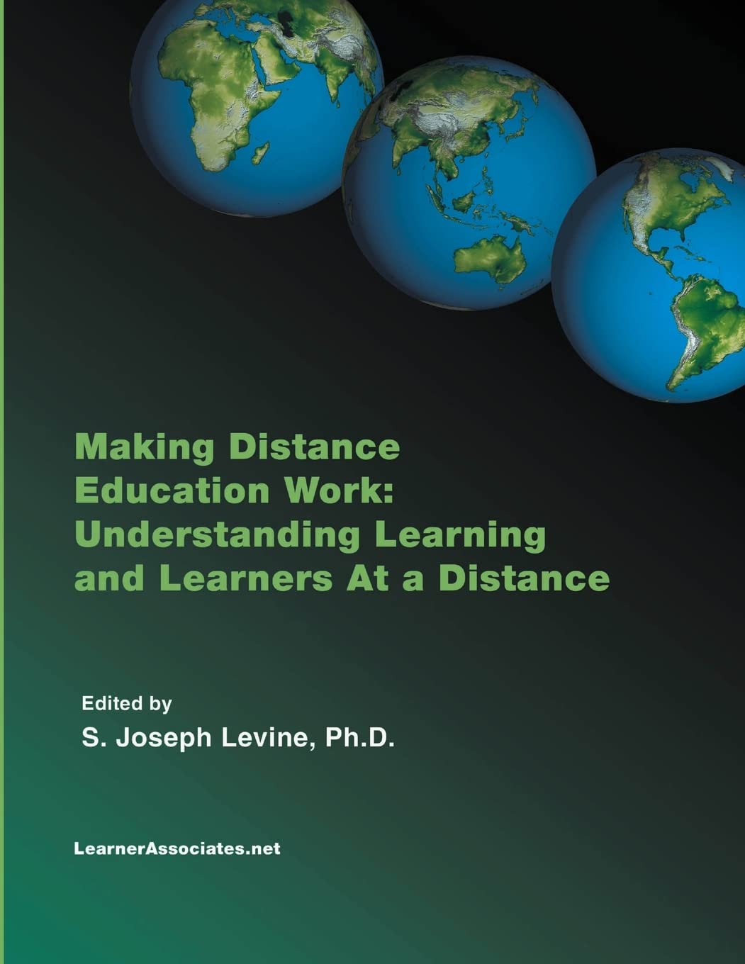 Mua Making Distance Education Work: Understanding Learning and Learners ...