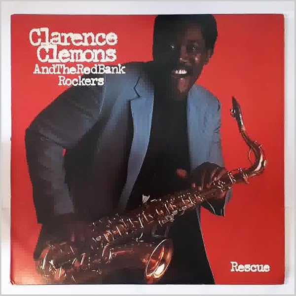 クラレンス・クレモンズ [レスキュー] Amazon.com: Rescue - Clarence Clemons And Red Bank Rockers, The