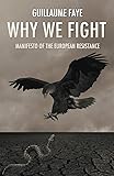 Why We Fight: Manifesto of the European Resistance