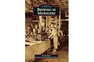 Brewing in Milwaukee (Images of America)