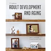 Adult Development and Aging (MindTap Course List)