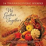 WE GATHER TOGETHER:14 THANKSGIVING HYMNS           image