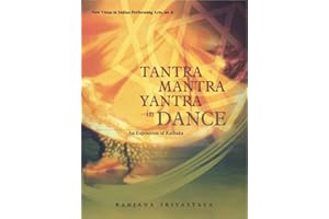 Tantra Mantra Yantra in Dance