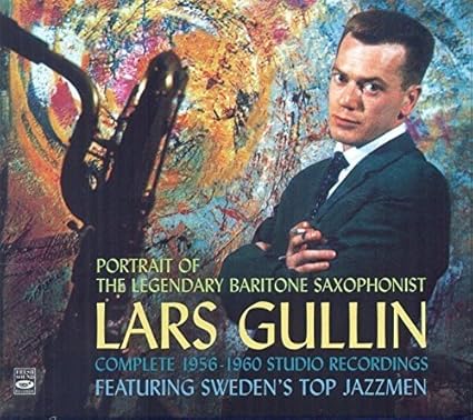 Portrait of the Legendary Baritone Saxophonist Lars Gullin. Complete 1956-1960 Studio Recordings. Featuring Sweden s Top Jazzmen