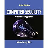 Computer Security: A Hands-on Approach (Computer & Internet Security)