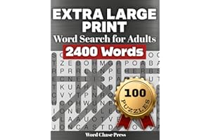 Extra Large Print Word Search for Adults: Perfect for Seniors | Big Letters | 2400 Words of Brain Boosting Fun | 100 Puzzles