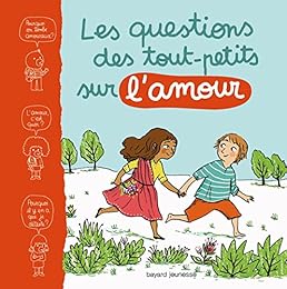 Les  questions des tout-petits sur l'amour