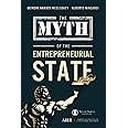 The Myth of the Entrepreneurial State