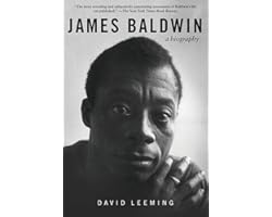 James Baldwin: A Biography