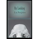On Looking: Essays