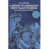 A History of Astronomy from Thales to Kepler (Dover Books on Astronomy)