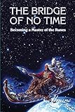 The Bridge of No Time by 