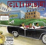 Clipse Album: «Lord Willin» (Front side) Clipse Album: «Lord Willin» (Front side)