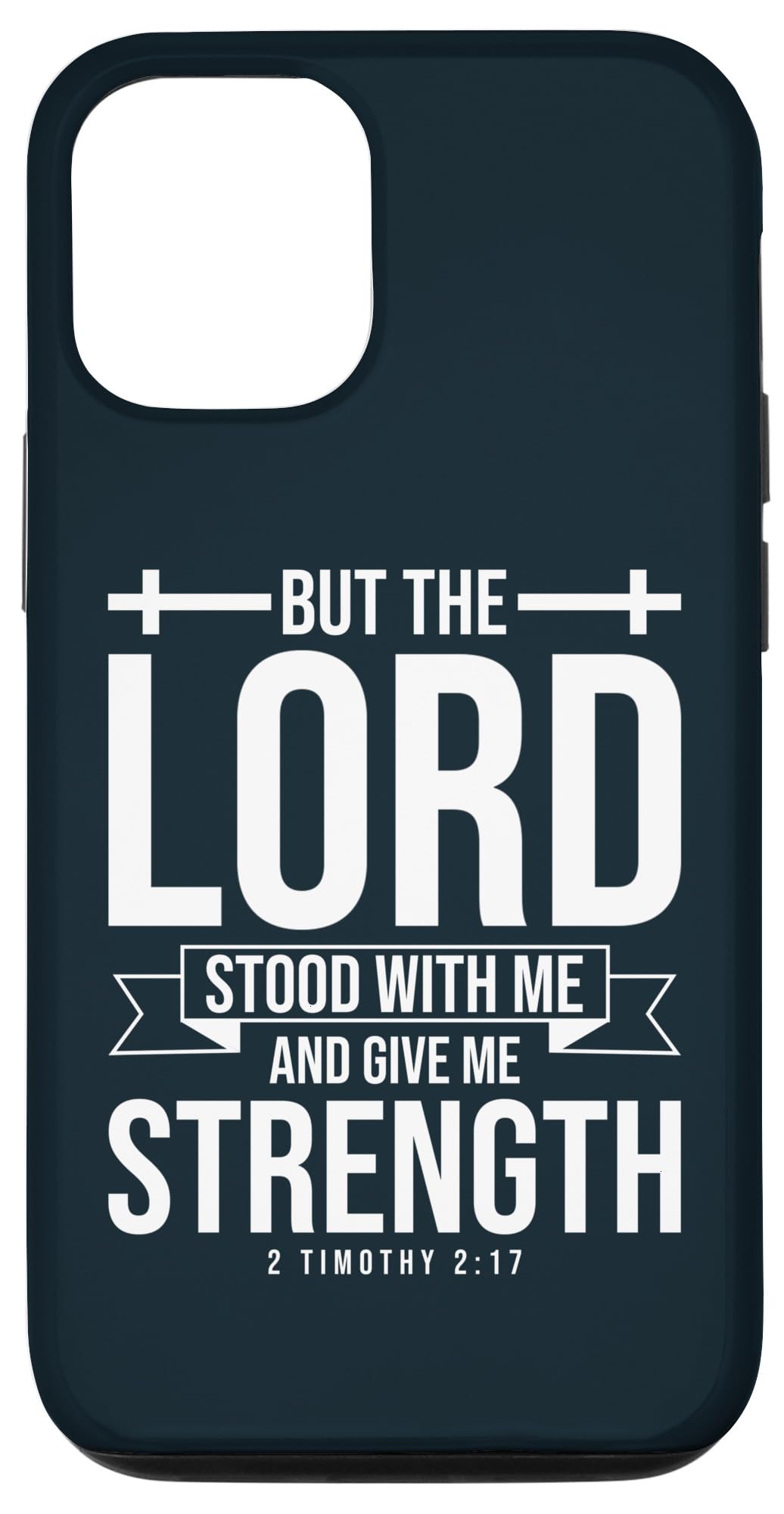 iPhone 15 But The Lord Stood With Me And Give Me Strength Case