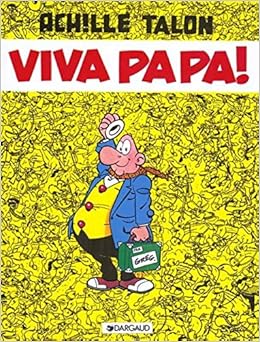 Amazon Fr Achille Talon Tome 20 Viva Papa Greg Greg Livres