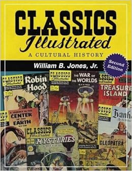 Classics Illustrated: A Cultural History
