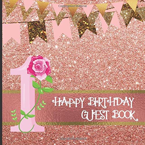 1 Happy Birthday Guest Book Rose Gold Themed Guest Book Includes