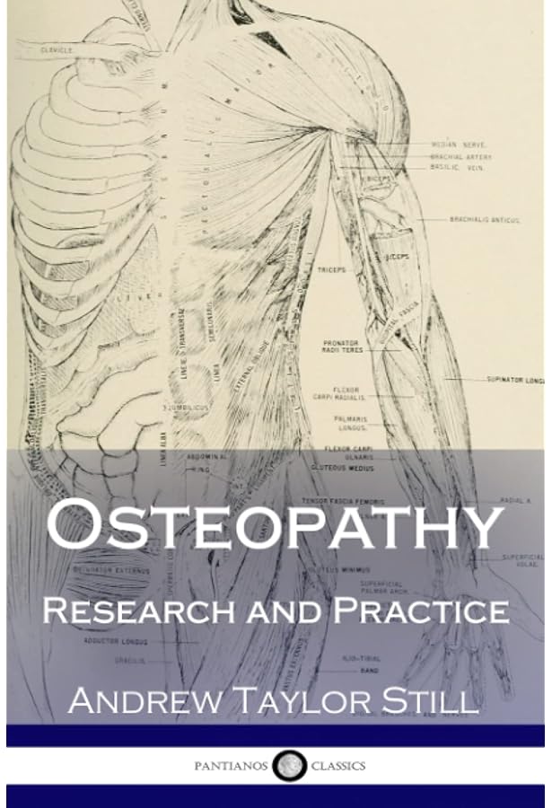 The Philosophy and Mechanical Principles of Osteopathy