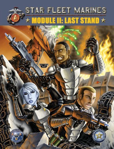 ADB: Star Fleet Marines, Module II: Last Stand