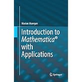 Introduction to Mathematica&reg; with Applications