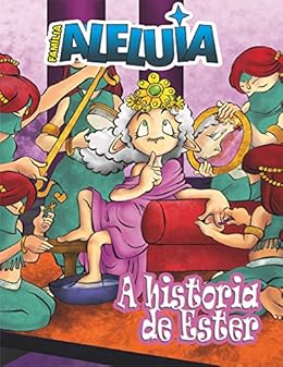 Família Aleluia - Ester: Para ColoRir eBook Kindle