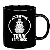 Panvola Just One More Train I Promise Train Lovers Gifts For Dad Mom Husband Brother Sister Wife Friend Coworker Ceramic Mug (Black, 11 oz)