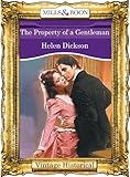Front cover for the book The Property of a Gentleman by Helen Dickson