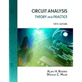Circuit Analysis: Theory and Practice