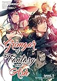 Grimgar of Fantasy and Ash: Volume 5 Grimgar of Fantasy and Ash: Volume 5