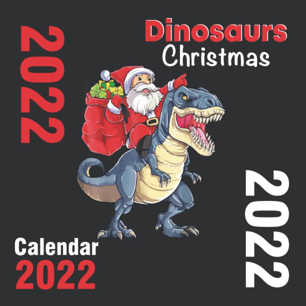 Rex Membership Christmas 2022 Dinosaurs Calendar Christmas 2022: 2022 - 2023 Dinosaurs Calendar Christmas  Picture , 8.5" X 8.5" - Glossy Finish: Calendar, Christmas: 9798768287061:  Amazon.com: Books