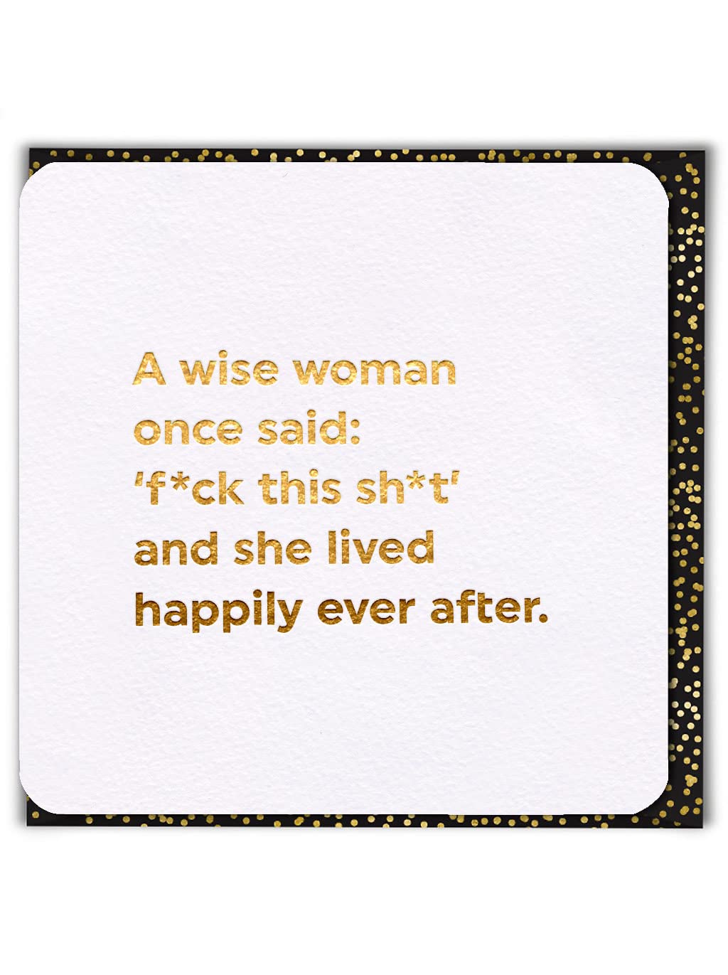 Brainbox Candy - Funny Rude Birthday Card - 'A Wise Woman' - Perfect For Best Friends Her Girlfriend Partner