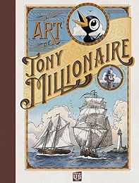 L' art de Tony Millionaire