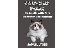 Coloring Book for Adults with Cats to Relaxation and Reduce Stress