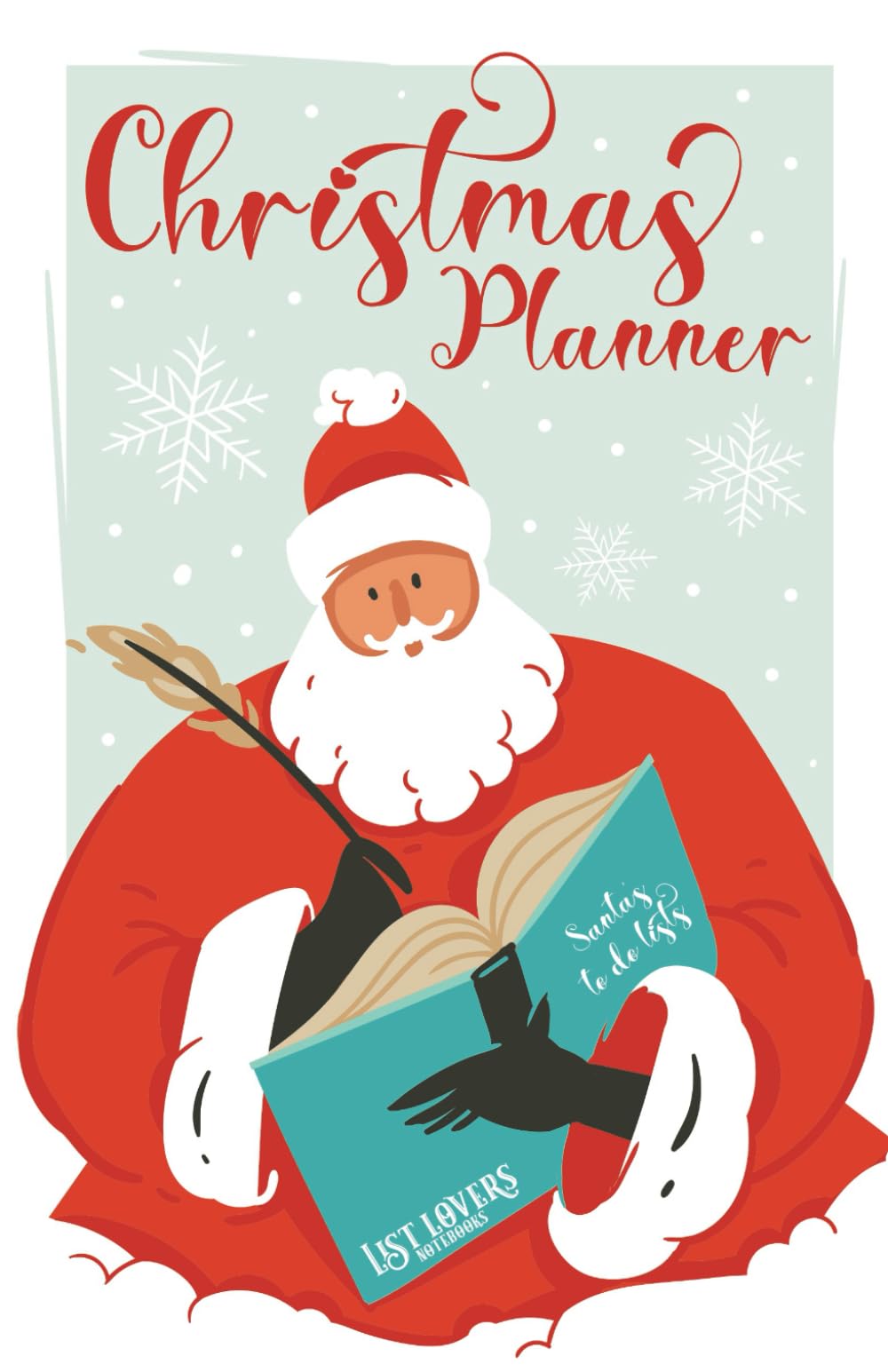 Christmas Planner by List Lovers Notebooks: A5 100 page notebook with gift list, budget, event, recipe pages & much more