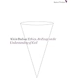 Ethics: An Essay on the Understanding of Evil (Radical Thinkers)