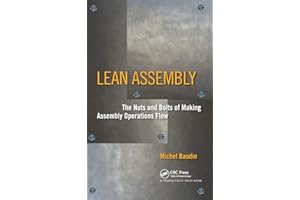 Lean Assembly: The Nuts and Bolts of Making Assembly Operations Flow